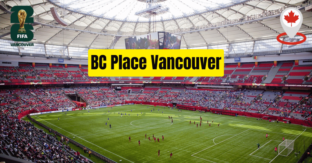 BC Place World Cup 2026