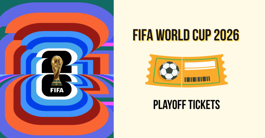 World Cup 2026 Playoff Tickets